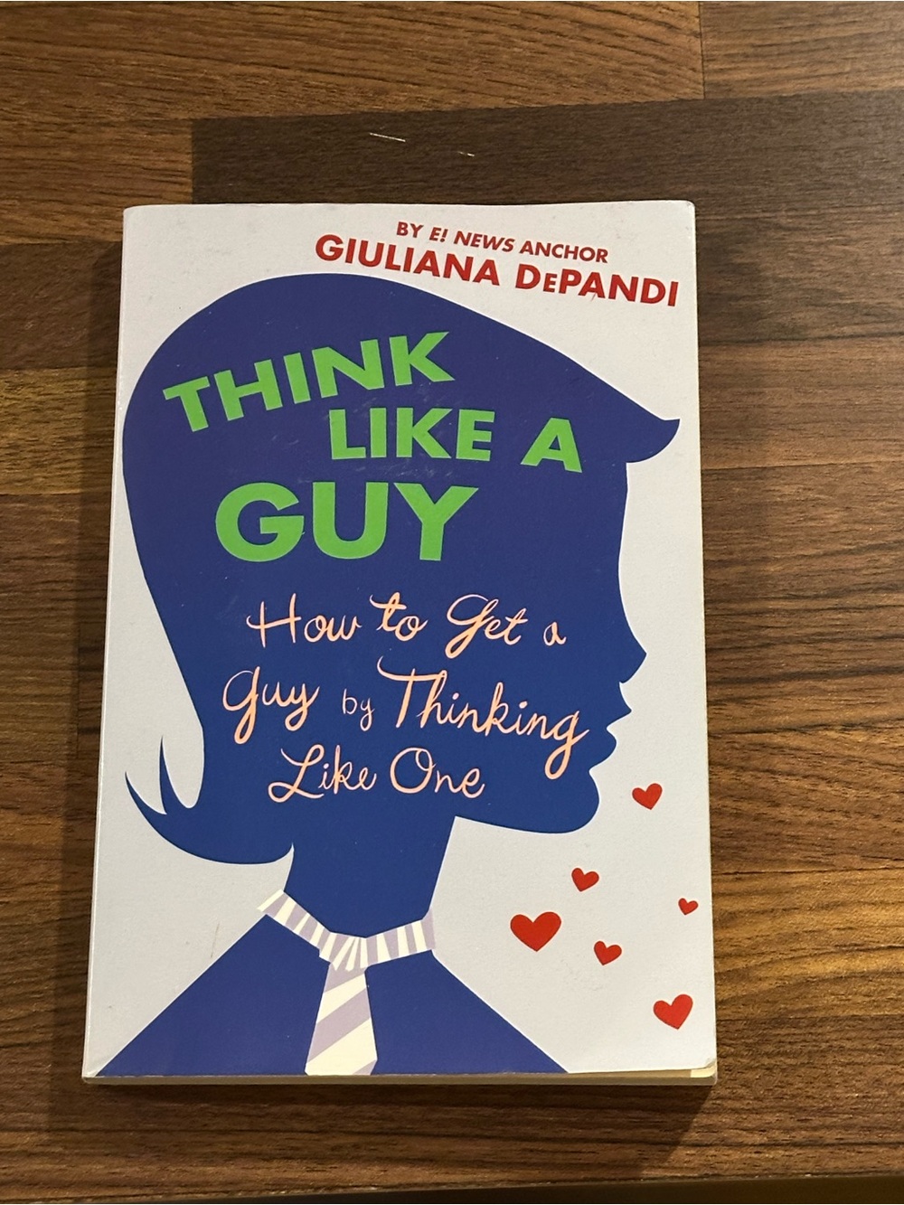 Think Like A Guy by Giuliana DePandi - Blue & Green Cover